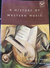 kniha A History Of Western Music, W. W. Norton & Company 2001