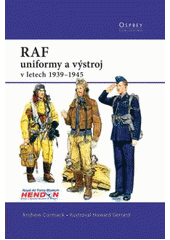 kniha RAF – uniformy a výstroj v letech 1939-1945, CPress 2008