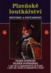 kniha Plzeňské loutkářství historie a současnost, Divadlo Alfa 2000