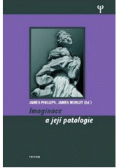 kniha Imaginace a její patologie, Triton 2006
