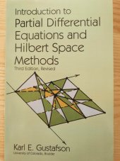 kniha Introduction to Partial Differential Equations and Hilbert  Space Methods, Dover Publications 1999