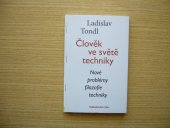 kniha Člověk ve světě techniky nové problémy filozofie techniky, Bor 2009