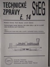 kniha Semmeringská horská železnice Jižní státní dráhy a její vliv na další vývoj konstrukce parní lokomotivy. Část 1, - Výstavba první horské dráhy světa a soutěž o nejvhodnější horskou lokomotivu, Univerzita Pardubice, Dopravní fakulta Jana Pernera 1997