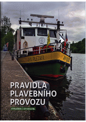 kniha Pravidla plavebního provozu vyhláška č. 67/2015 Sb., SP Praha s.r.o. 2018