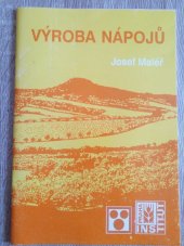 kniha Výroba nápojů, Institut výchovy a vzdělávání MZe ČR 1995