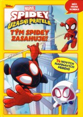 kniha Spidey a jeho úžasní přátelé: Tým Spidey zasahuje!, Egmont 2024