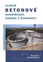 kniha Plošné betonové konstrukce, nádrže a zásobníky, Akademické nakladatelství CERM 2010