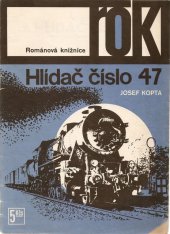 kniha Hlídač číslo 47, Vyšehrad 1970