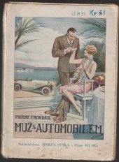 kniha Muž s automobilem Román, A. Synek 1927