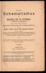 kniha Neuester Schematismus der Herrschaften, Güter und Zuckenfabriken in Mähren und Schlesien, Verlag von Karafiat & Sohn 1907