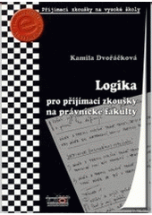 kniha Logika pro přijímací zkoušky na právnické fakulty, TUTOR 2002