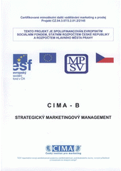 kniha CIMA - B strategický marketingový management, CIMA - Český institut pro marketing 2007