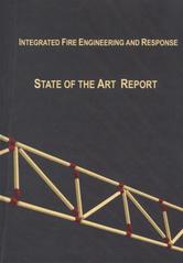 kniha COST TU0904 State of the art report - integrated fire engineering and response : state of the art report, Czech Technical University 2011