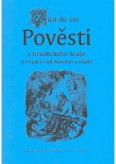 kniha Z úst do úst: pověsti z hradeckého kraje (z Hradce nad Moravicí a okolí), Beatris 2006