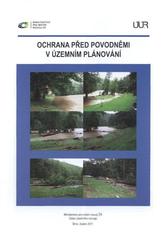 kniha Ochrana před povodněmi v územním plánování, Ministerstvo pro místní rozvoj 2011