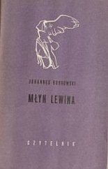 kniha Młyn Lewina, Czytelnik 1967