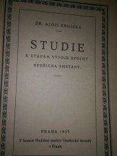 kniha Studie k etapám vývoje epochy Bedřicha Smetany, s.n. 1937