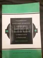 kniha Vyjadřování kategorie kvantity u různých slovních druhů v současné ruštině v porovnání s češtinou, Univerzita Karlova 1982