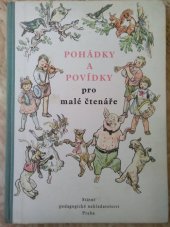 kniha Pohádky a povídky pro malé čtenáře Mimočítanková četba pro 1. roč. všeobec. vzdělávacích škol, SPN 1961