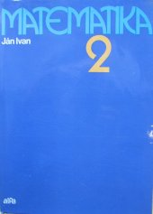 kniha Matematika 2 Príručka pre vysoké školy technické, Alfa 1989