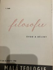 kniha Malá teologie Filosofie sv. 1  - Úvod a dějiny,, Sekretariát řeholních společností 1968