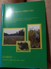 kniha Metodická příručka  Při uplatňování náhrady škody způsobené zvěří na zemědělskych pozemcích , Výzkumný ústav rostlinné výroby 2002