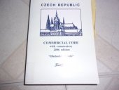 kniha Commercial Code with commentary 2006 edition "Obchodní zákoník", Trade Links 2006