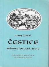 kniha Čestice sedmsetpadesátileté, Kulturní spolek pro Čestice a okolí 1993