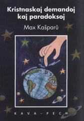 kniha Kristnaskaj demandoj kaj paradoksoj, KAVA-PECH 2010