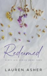 kniha Redeemed Dirty Air Series Book 4, Lauren Asher 2021