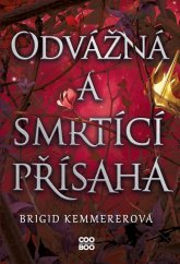 kniha Odvážná a smrtící přísaha Temné a osamělé prokletí , CooBoo 2022