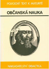 kniha Pomocný text k maturitě. Občanská nauka Psychologický slabikář - nestandardní učební text z psychologie, Didactica 1995