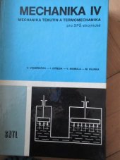 kniha Mechanika IV. - Mechanika tekutin a termomechanika - Učebnice pro stř. prům. školy strojnické., SNTL 1985