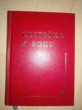 kniha Cestička k Bohu Modlitební knížka pro děti , Matice Cyrillo-Methodějská 2004