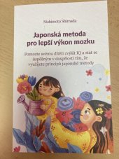 kniha Japonská metoda pro lepší výkon mozku, Neuvedeno 2010