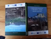 kniha Z minulosti myslivny U Tří křížů a obory pod Buchlovem/Panstvo Brumov a poľovnicky klenot Antonstál, Lesy České republiky 2019