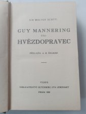 kniha Guy Mannering čili Hvězdopravec II., Gutenberg Otto Lebenhart 1929