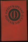 kniha Ottův Kapesní slovník naučný Illustr. encyklopaedie obec. vědomostí, J. Otto 1908