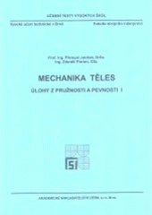 kniha Mechanika těles úlohy z pružnosti a pevnosti I, Cerm 2004