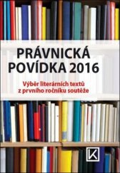 kniha Právnická povídka 2016 Výběr literárních textů z prvního ročníku soutěže, Václav Klemm 2016