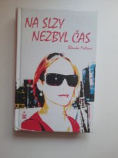 kniha Na slzy nezbyl čas, Petrklíč 2015