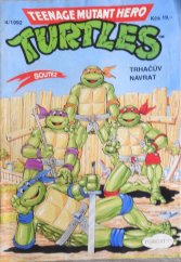 kniha Teenage mutant hero Turtles díl. 4 - Trhačův návrat, Egmont 1992