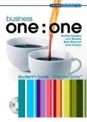 kniha Business one:one Intermediate+ Student’s Book with MultiROM Pack, Oxford University Press 2006