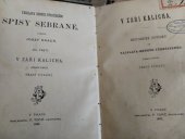 kniha V záři kalicha. Pořadí druhé historické povídky., F. Topič 1893