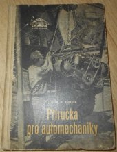 kniha Příručka pro automechaniky Na pomoc cvičencům v kroužcích automechaniků Svazarmu, Naše vojsko 1956
