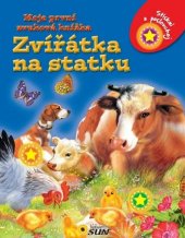 kniha Moje první zvuková knížka Zvířátka na statku, Sun 2013