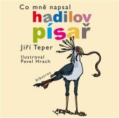 kniha Co mně napsal hadilov písař říkánky pro děti a vůbec, Albatros 2018