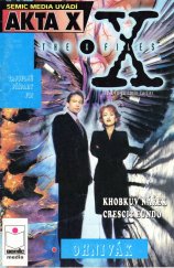 kniha Akta X 2/1997 - The X Files Ohnivák, část 1 a 2, Semic Media 1997