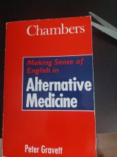 kniha Alternative medicine  Making sense of English in , Chambers 1993