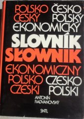 kniha Polsko-český a česko-polský ekonomický slovník = Słownik ekonomiczny polsko-czeski i czesko-polski, SNTL 1986